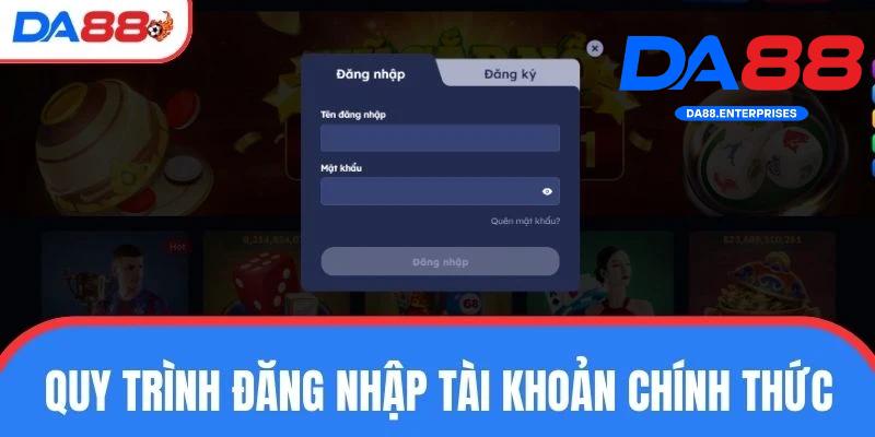 Đăng Nhập DA88 2 Các bước đăng nhập DA88