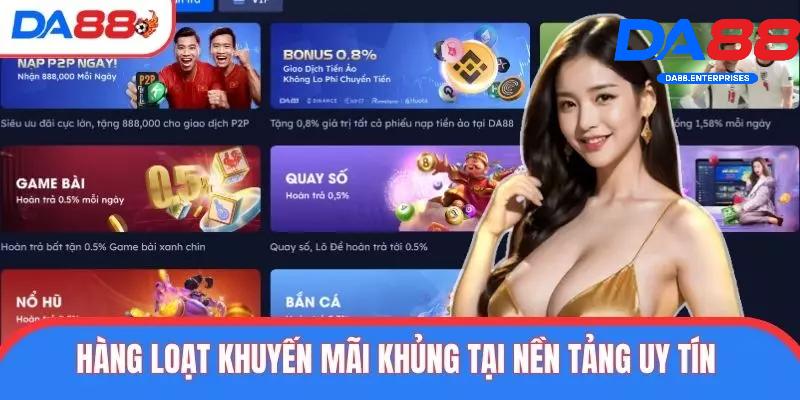 Trang Chủ 21 Chương trình khuyến mãi DA88